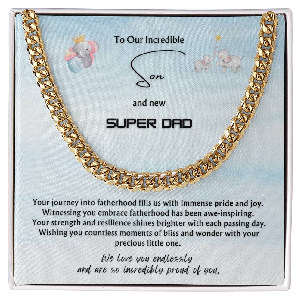 To OUR Incredible Son from Multiple Parents | Classy Cuban Chain | NEW dad | Father's Day Gift