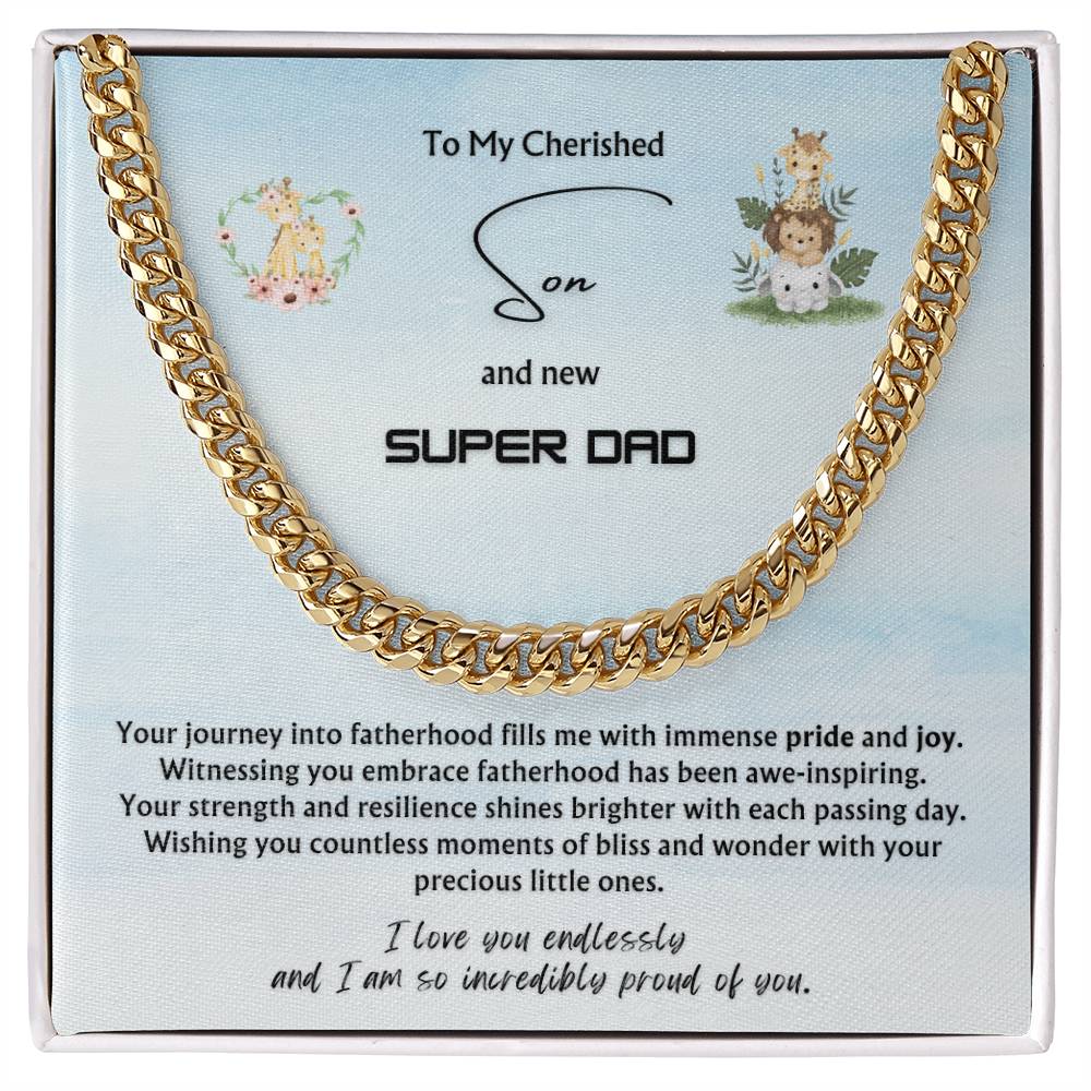 To my Cherished Son from Parent | Classy Cuban Chain | NEW dad | Father's Day Gift