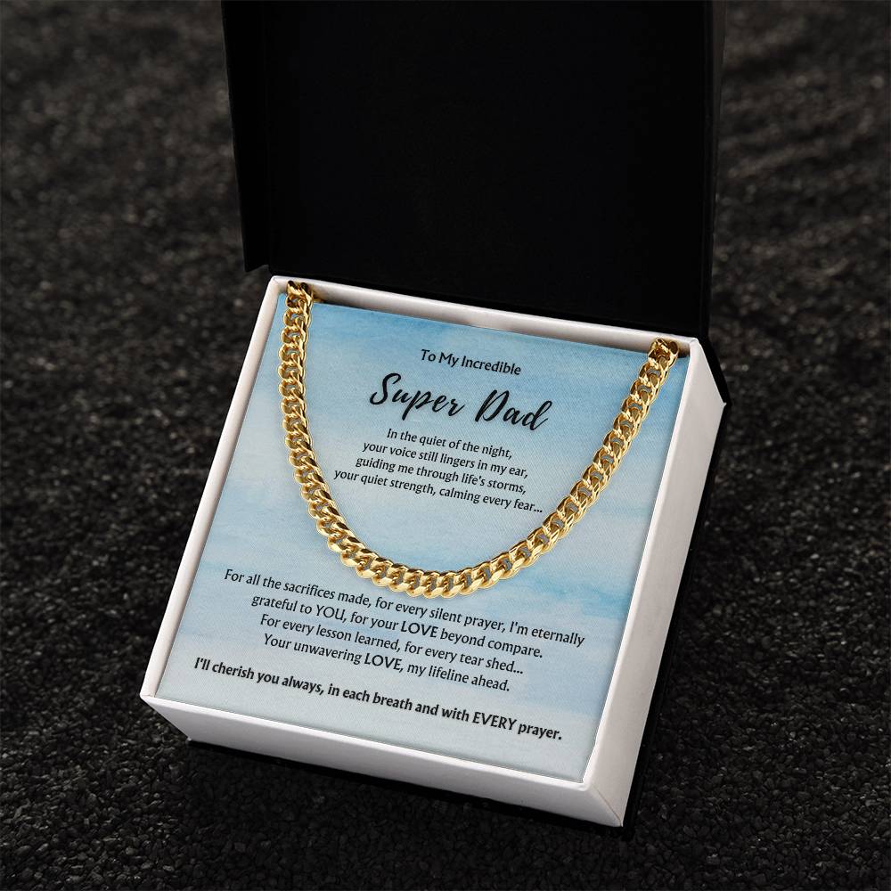 To Incredible Super Dad from Child | Classy Cuban Chain | Father's Day Gift