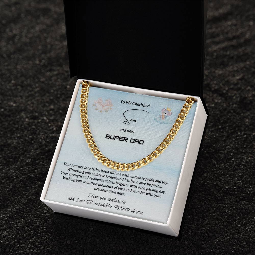 To my Cherished Son | New DAD of Multiples from Parent | Classy Cuban Chain | NEW dad Father's Day Gift