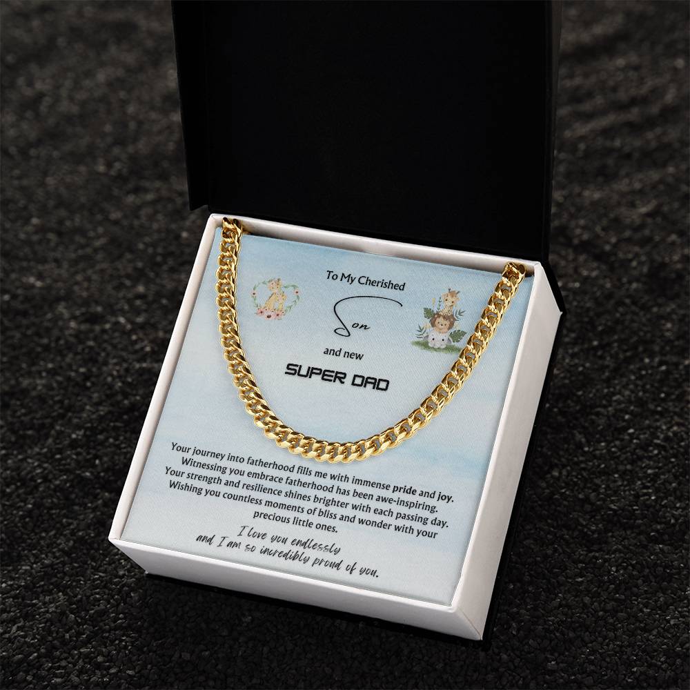 To my Cherished Son from Parent | Classy Cuban Chain | NEW dad | Father's Day Gift