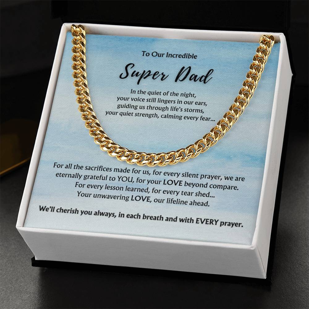 To OUR Incredible Super Dad from Multiple Children | Classy Cuban Chain | Father's Day Gift