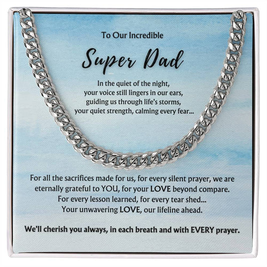 To OUR Incredible Super Dad from Multiple Children | Classy Cuban Chain | Father's Day Gift