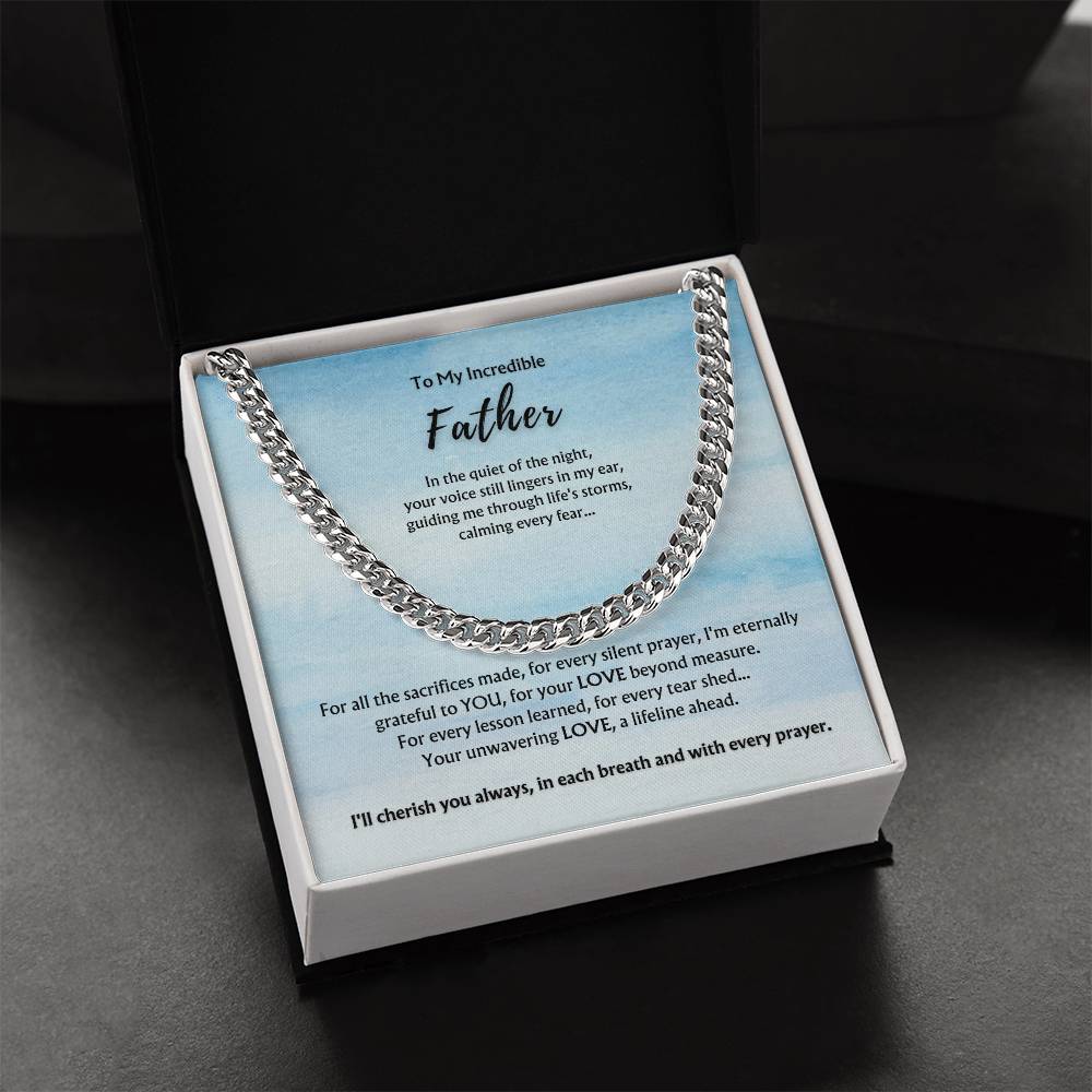 To Incredible Father from Child/Children | Classy Cuban Chain | Father's Day Gift